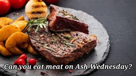can you eat meat on wednesday